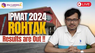 IPMAT Rohtak 2024 Results are Out   IPMAT Rohtak cut off [upl. by Kyle972]