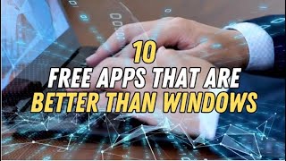 10 FREE APPS That Better than WINDOWS SOFTWARE 2024 [upl. by Anahahs]