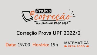 Correção Prova UPF 20222  Projeto Correção 2024 [upl. by Jena760]