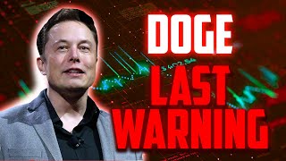 DOGE LAST WARNING BEFORE THIS HAPPENS  DOGECOIN PRICE PREDICTIONS amp UPDATES [upl. by Eiramanig]