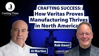 Crafting Success How Veritas Proves Manufacturing Thrives in North America [upl. by Nailij]