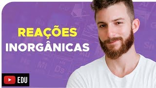 REAÇÕES INORGÂNICAS – DICA ENEM – Prof Marcus [upl. by Nylyak]