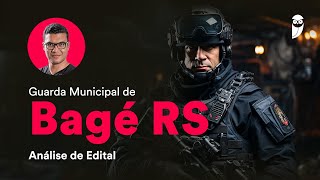 Concurso Guarda Municipal de Bagé RS Análise de Edital [upl. by Phelgen595]