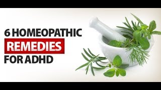 ADHD Homeopathic Remedies [upl. by Murrah]