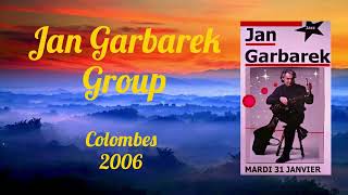 Jan Garbarek Group Colombes 2006 [upl. by Epoh]