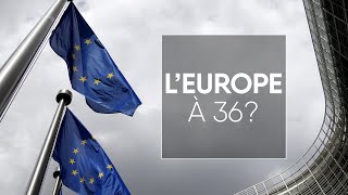 L’Europe à 36 [upl. by Pillyhp209]