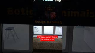 Nueva tienda en Parets del Valles Aquarium Dani wwwaquariumdanicom [upl. by Kerin105]