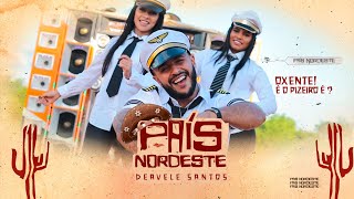 País Nordeste  Deávele Santos Clipe Oficial [upl. by Emilio838]