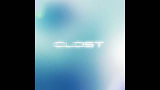 Clost [upl. by Martijn]