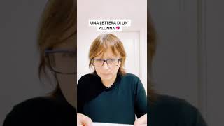 LA COMMOVENTE LETTERA DI UNA MIA ALUNNA ❤️ [upl. by Ahsitruc]