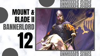 DESTROYING ENEMY VASSALS Lets Play MOUNT AND BLADE 2 BANNERLORD Gameplay Part 12 [upl. by Orly526]