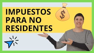 💰 IMPUESTO sobre la RENTA de NO RESIDENTES IRNR 🇪🇸 Impuestos en España para No Residentes [upl. by Burchett]