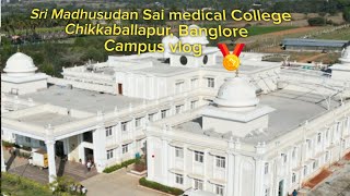 Sri Madhusudan Sai Institute of Medical Sciences and ResearchMuddenahalliChikkaballapur Banglore [upl. by Jara]