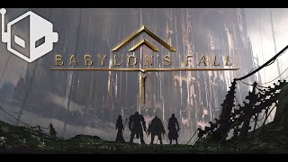 Babylons Fall PC Gameplay [upl. by Orbadiah63]