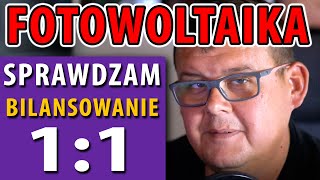 Bilansowanie 11 czy to jest korzystne FOTOWOLTAIKA [upl. by Ahsiekyt]