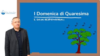 Salmi responsoriali Ceneri e I domenica Quaresima 2021 [upl. by Arjun]