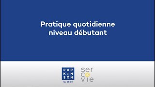 Pratique quotidienne niveau débutant [upl. by Eniamor]