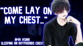 ASMR Sleeping On Your Boyfriends Chest Talking Sleep Aid M4A Boyfriend ASMR [upl. by Marcela]