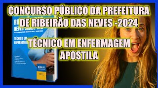 CONCURSO PÚBLICO DA PREFEITURA DE RIBEIRÃO DAS NEVES 2024  TÉCNICO EM ENFERMAGEM  APOSTILA [upl. by Beane231]