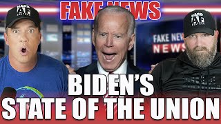 Bidens State Of The Union  Drinkin Bros Fake News 291 [upl. by Cavan]