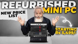 Start Rs 5499 🔥 Referbished Mini PC 🔥 New Price List Oct 2024 [upl. by Iadam176]