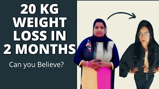 20 KG Weight Lose in 2 Months  Can You Believe [upl. by Ettesyl311]