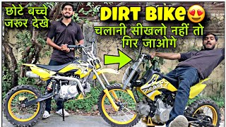 BEGINNER TUTORIAL  Dirt Bike कैसे चलाये🤔  How to Ride a Dirt Bike dirtbike [upl. by Candis545]