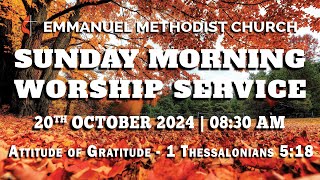 Sunday Morning Worship Service  20th October 2024  0830 AM [upl. by Gail992]