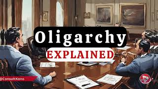 Oligarchy  What is an Oligarchy Form of Government Oligarchy Definition amp Meaning  Lesson [upl. by Ahusoj]