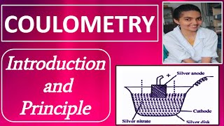 COULOMETRY Introduction Principle and types of coulometer including silver coulometer [upl. by Jonina]