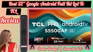 TCL 32 INCH ANDROID SMART LED TV 32S5500AF REVIEW 2024॥ Tcl smart led Tv How to pair bt speaker 🔈 [upl. by Onitnelav223]