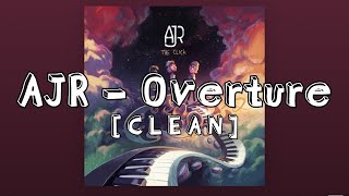 AJR Overture CLEAN [upl. by Katherina858]