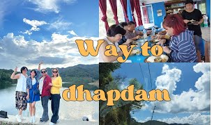 Way to Dhap Dam jarsing pauwaGomaAngthupoVlogsrm8nl [upl. by Kieffer]