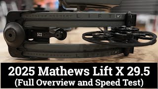 New for 2025 Mathews Lift X 295 THE BREAKDOWN AND SPEED TEST [upl. by Nerraf]