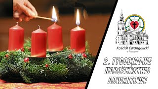 🔴 2 Tyg nabożeństwo adwentowe — 13122023 – 🔉 NA ŻYWO  Luteranie Pszczyna [upl. by Stralka]