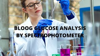 Blood Glucose Analysis through Spectrophotometer Performance UrduHindi [upl. by Joliet]