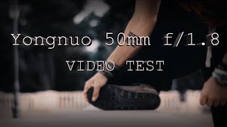 YONGNUO 50MM f18 VIDEO TEST  FREERUNNING VIDEO [upl. by Spratt514]