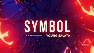 YOUNG SAŁATA  SYMBOL [upl. by Atem]