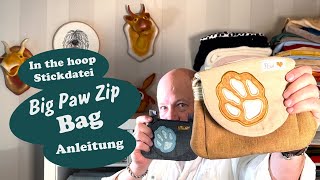 Anleitung Tasche In The Hoop Big Paw Zip Bag Stickdatei Reißverschlusstasche mit 3 Fächern [upl. by Andromada]