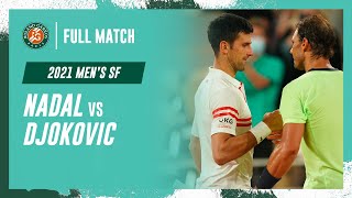 Djokovic vs Nadal 2021 Mens semifinal Full Match  RolandGarros [upl. by Nilla]