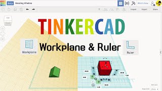 Old version 9 Tinkercad tutorials  Workplane amp Ruler  3D modeling How to [upl. by Seibold]