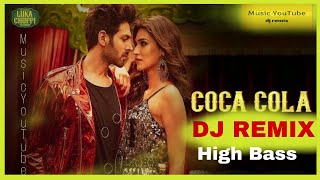 Coca Cola Tu  Dj remix 2019  Hard JBL Bass Mix Dj  Latest Hindi dj remix song 2019  MusicYouTube [upl. by Grube]