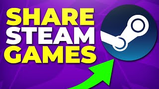 How to Share Games on Steam 2024  Steam Family [upl. by Yentuoc]