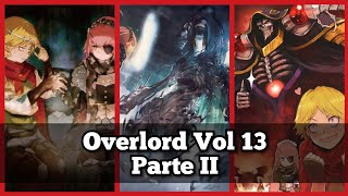 Overlord Volumen 13 Parte 2 [upl. by Eyanaj]