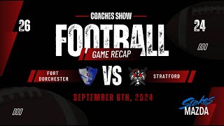 Fort Dorchester Coaches Show Week 3 VS Stratford 2024 [upl. by Lydie]