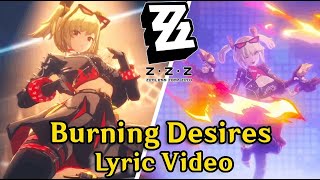 Burnice Character Demo  Burning Desires Lyrics [upl. by Erodaeht]