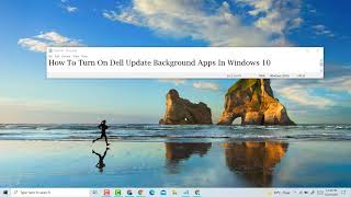 How To Turn On Dell Update Background Apps In Windows 10 [upl. by Sucramel]