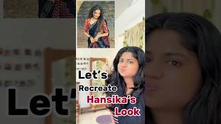 Recreating Hansika Krishna’s Indian Look  Saree Look  Your Stylist hansikakrishna saree grwm [upl. by Geerts]