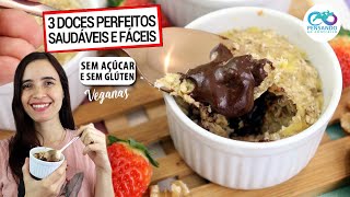 SE QUER COMER ALGO DOCE MAS SAUDÃVEL FAÃ‡A ESTAS 3 RECEITAS FÃCEIS ZERO AÃ‡ÃšCAR [upl. by Ahsilad781]