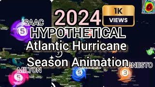 2024 Hypothetical Atlantic Hurricane Season Animation [upl. by Ojaras998]